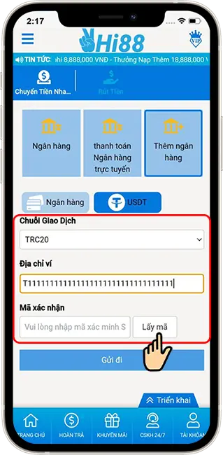 Bước 3: BƯỚC 3: CHỌN CHUỖI GIAO DỊCH → ĐIỀN ĐỊA CHỈ VÍ → NHẤN LẤY MÃ XÁC MINH.